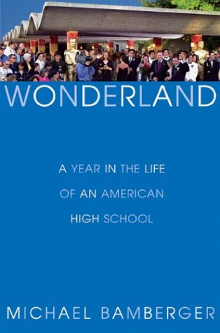 9780871139177: Wonderland: A Year in the Life of an American High School