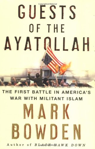 9780871139252: Guests of the Ayatollah: The First Battle in America's War With Militant Islam