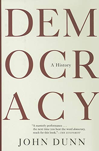 Democracy: A History - First Edition