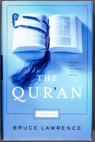 Stock image for The Qur'an: A Biography (Books That Changed the World) for sale by SecondSale