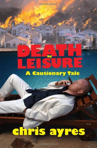 9780871139641: Death by Leisure: A Cautionary Tale