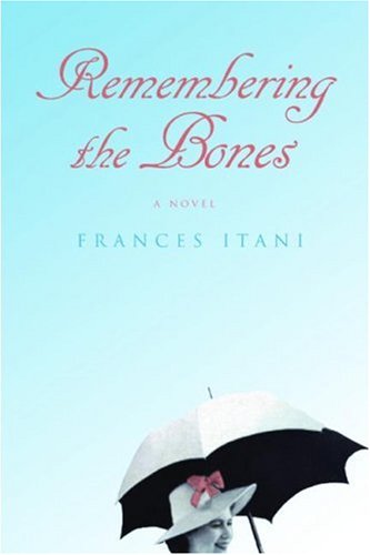 Beispielbild fr Remembering the Bones: A Novel zum Verkauf von BookHolders