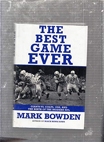 Beispielbild fr The Best Game Ever: Giants Vs. Colts, 1958, and the Birth of the Modern NFL zum Verkauf von Wonder Book