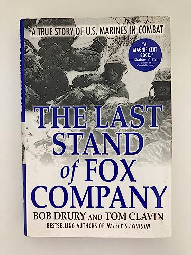 Imagen de archivo de The Last Stand of Fox Company: A True Story of U.S. Marines in Combat a la venta por ZBK Books