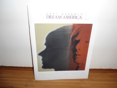 Beispielbild fr Andy Warhol's Dream America.Screenprints From The Collection of the Jordan Schnitzer Famiy Foundation zum Verkauf von N. Fagin Books