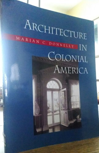 9780871143044: Architecture in Colonial America