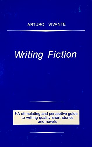 Writing Fiction (9780871161222) by Vivante, Arturo
