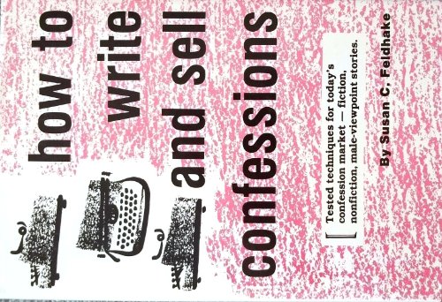 Stock image for How to Write and Sell Confessions for sale by Better World Books