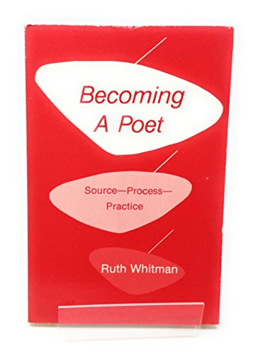 Stock image for Becoming a Poet: Source, Process, Practice for sale by ThriftBooks-Dallas