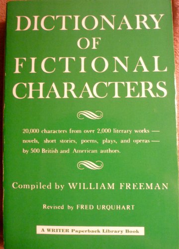 9780871161475: Dictionary of fictional characters [Paperback] by Freeman, William