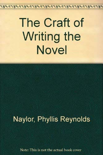 Beispielbild fr The Craft of Writing the Novel zum Verkauf von Wonder Book