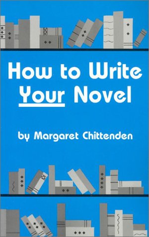 Beispielbild fr How to Write Your Novel zum Verkauf von Better World Books: West