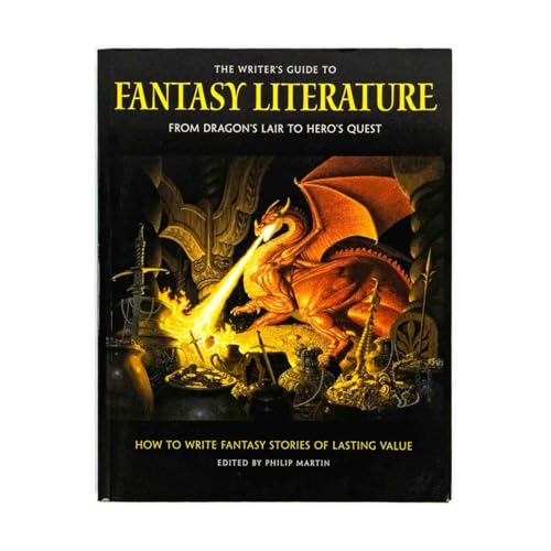 Imagen de archivo de The Writer's Guide to Fantasy Literature: From Dragon's Lair to Hero's Quest a la venta por BooksRun