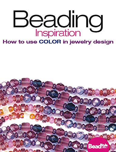Imagen de archivo de Beading Inspiration: How to Use Color in Jewelry Design a la venta por Adagio Books