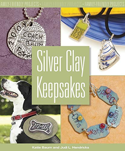 Beispielbild fr Silver Clay Keepsakes: Family-Friendly Projects zum Verkauf von WorldofBooks