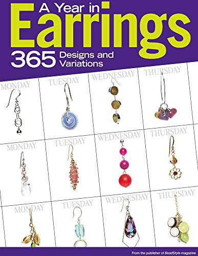 Stock image for A Year in Earrings: 365 Designs and Variations for sale by GoldBooks