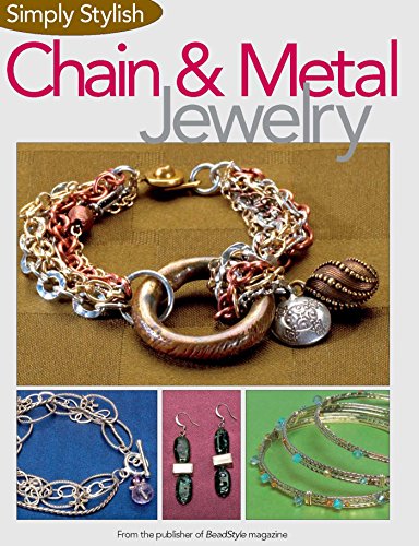 Imagen de archivo de Simply Stylish Chain and Metal Jewelry a la venta por Better World Books