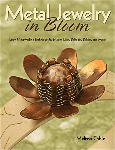 9780871164438: Metal Jewelry in Bloom: Learn Metalworking Techniques by Creating Lilies, Daffodils, Dahlias, and More