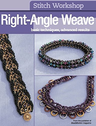 Imagen de archivo de Stitch Workshop - Right-Angle Weave a la venta por Better World Books