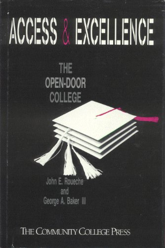 9780871171627: Access and Excellence: The Open Door College