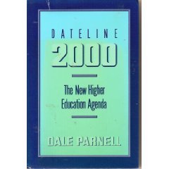 Stock image for Dateline 2000: The New Higher Education Agenda for sale by Wonder Book