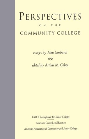 Stock image for Perspectives on the Community College: Essays for sale by Books From California