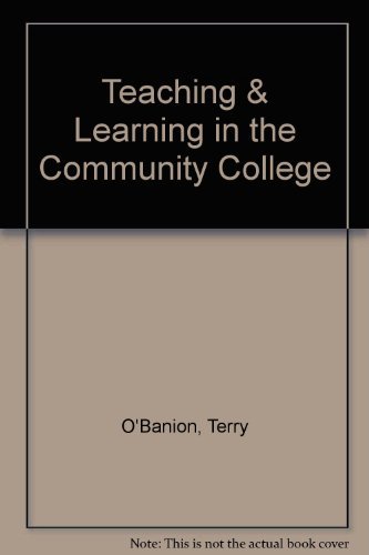 Imagen de archivo de Teaching and Learning in the Community College a la venta por Better World Books