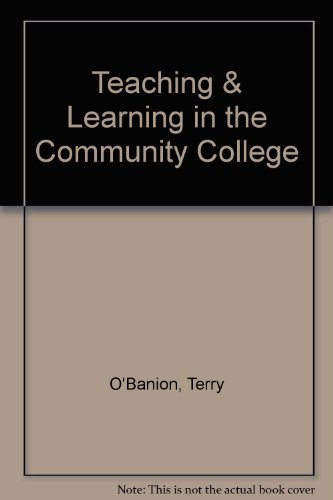 Stock image for Teaching & Learning in the Community College for sale by GF Books, Inc.