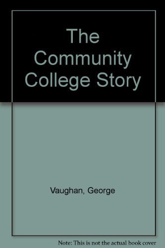 Stock image for The Community College Story for sale by ThriftBooks-Atlanta