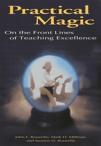 9780871173355: Practical Magic: On the Front Lines of Teaching Excellence