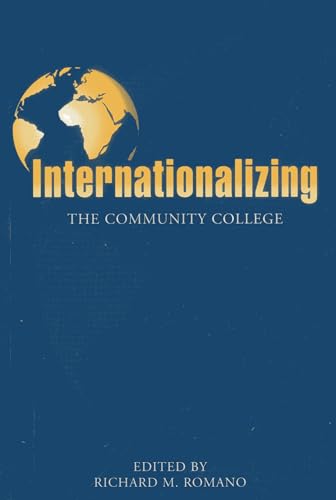 Imagen de archivo de Internationalizing the Community College a la venta por Kennys Bookshop and Art Galleries Ltd.