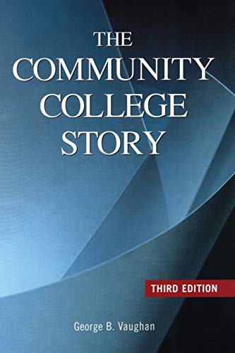 9780871173720: The Community College Story