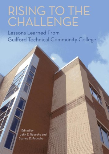 Imagen de archivo de Rising to the Challenge: Lessons Learned From Guilford Technical Community College a la venta por Goodwill of Colorado