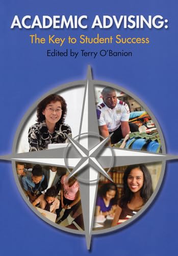Imagen de archivo de Academic Advising: The Key to Student Success a la venta por Hawking Books