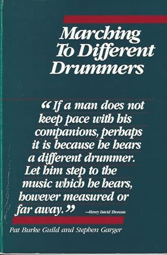 Beispielbild fr Marching to Different Drummers zum Verkauf von Wonder Book