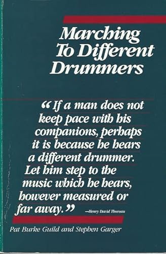 Stock image for Marching to Different Drummers for sale by Irish Booksellers