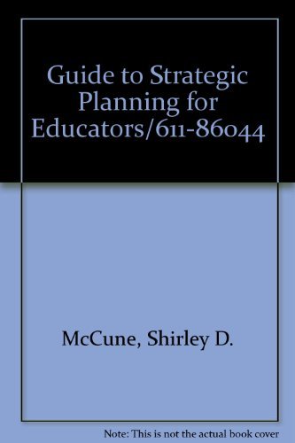 Beispielbild fr Guide to Strategic Planning for Educators zum Verkauf von ThriftBooks-Atlanta