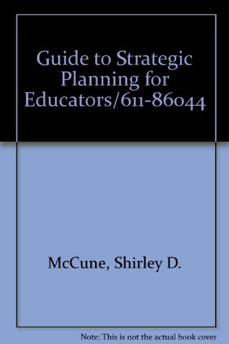 Imagen de archivo de Guide to Strategic Planning for Educators a la venta por Better World Books