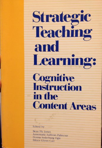 Stock image for Strategic Teaching and Learning : Cognitive Instruction in the Content Areas for sale by Better World Books