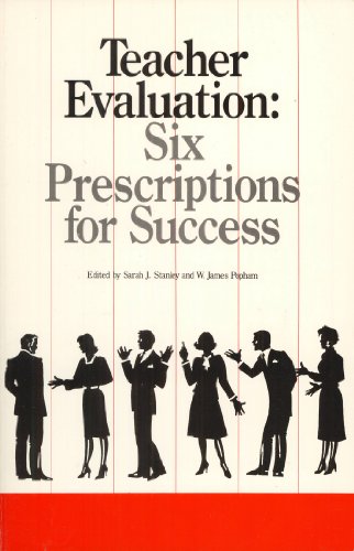 Stock image for Teacher Evaluation : Six Prescriptions for Success. for sale by Eryops Books