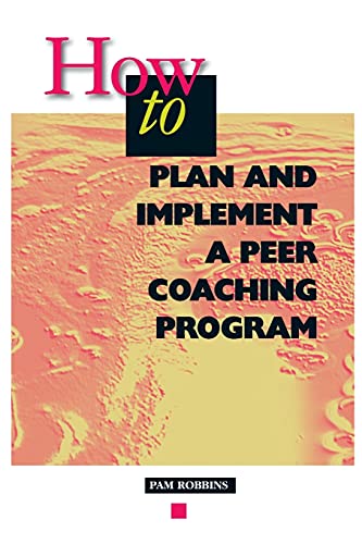 Stock image for How to Plan and Implement a Peer Coaching Program for sale by SecondSale