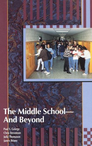 Stock image for The Middle School--And Beyond for sale by SecondSale