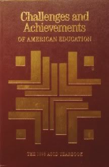 Stock image for Challenges and Achievements of American Education: 1993 Yearbook of the Association for Supervision and Curriculum Development (ASCD YEARBOOK) for sale by Old Friends Books