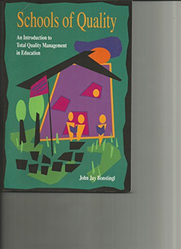 Imagen de archivo de Schools of Quality: An Introduction to Total Quality Management in Education a la venta por Kennys Bookstore