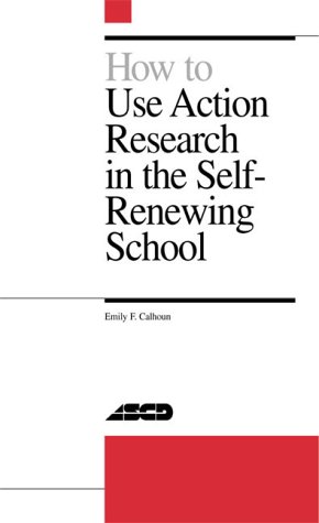 Imagen de archivo de How to Use Action Research in the Self-Renewing School a la venta por SecondSale
