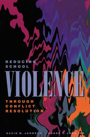 Stock image for Reducing School Violence Through Conflict Resolution for sale by Your Online Bookstore