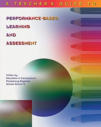 Imagen de archivo de A Teacher's Guide to Performance-Based Learning and Assessment a la venta por Wonder Book