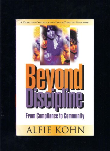 Imagen de archivo de Beyond Discipline: From Compliance to Community a la venta por SecondSale