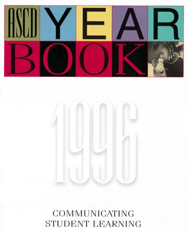 Imagen de archivo de Communicating Student Learning (1996 ASCD Yearbook) a la venta por ThriftBooks-Dallas