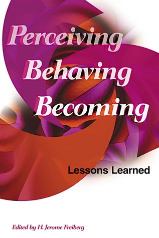 Beispielbild fr Perceiving, Behaving, Becoming : Lessons Learned zum Verkauf von Better World Books